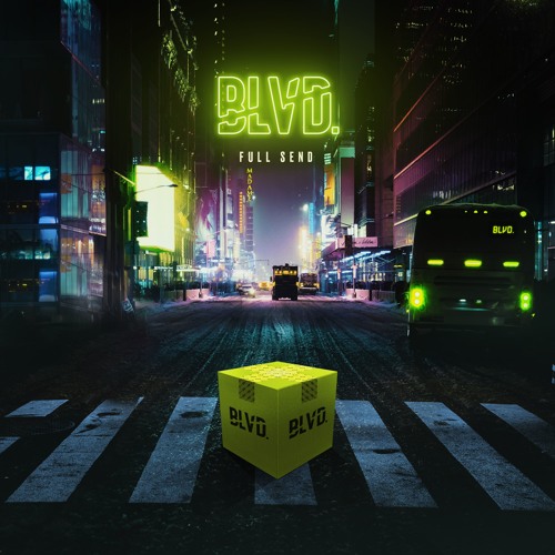 BLVD. – Full Send